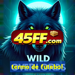 termo de futebol